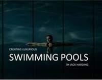 Enlarge image Cover: Creating Luxurious Swimming Pools - Elliot Press Ltd