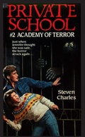 Cover: Private School #2, Academy of Terror - Ibooks for Young Readers