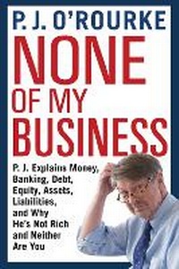 Enlarge image Cover: None of My Business - Grove Press / Atlantic Monthly Press