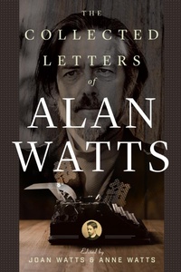 Enlarge image Cover: The Collected Letters of Alan Watts - New World Library
