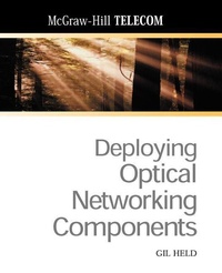 Enlarge image Cover: Deploying Optical Networking Components - McGraw-Hill Publishing Co.