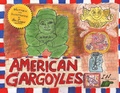 Cover: American Gargoyles - Rare Bird Books