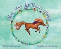 Enlarge image Cover: Mac, The Butterfly Horse - Kristen Halverson