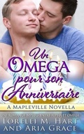 Cover: Un Om&eacute;ga Pour Son Anniversaire: Une Romance Mpreg Entre Alpha Et Omega - Independently Published