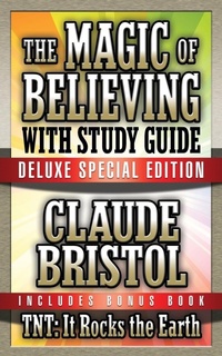 Enlarge image Cover: The Magic of Believing & TNT: It Rocks the Earth with Study Guide - G&D Media