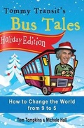 Cover: Holiday Edition - Tommy Transit's Bus Tales - What Works Media