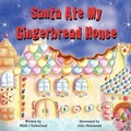 Cover: Santa Ate My Gingerbread House - Dunrobin Publishing