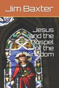 Cover: Jesus and the Gospel of the Kingdom - Independently Published