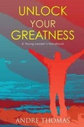Cover: Unlock Your Greatness - Greatness Publishing