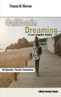 Cover: California Dreaming: A Los Angeles Series: (Vol.6) - California Dreaming