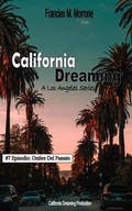 Cover: California Dreaming: A Los Angeles Series: (Vol.7) - California Dreaming