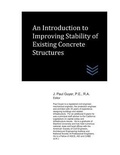 Cover: An Introduction to Improving Stability of Existing Concrete Structures - Dams and Hydroelectric Power P