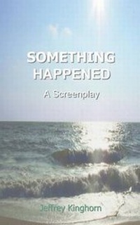 Abbildung von: Something Happened - Rmj Donald, LLC