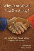 Cover: Why Can't We All Just Get Along? - Henry Lieberman