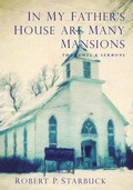 Cover: In My Father's House Are Many Mansions - Saint Julian Press, Inc.