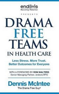 Abbildung von: Drama Free Teams in Healthcare - Leadership Development Group