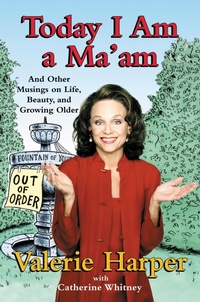 Enlarge image Cover: Today I Am a Ma'am - HarperCollins