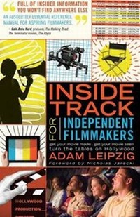 Abbildung von: Inside Track for Independent Filmmakers - Terra Bella Entertainment