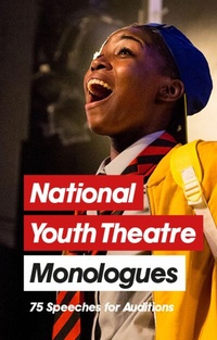 Abbildung von: National Youth Theatre Monologues - Nick Hern Books