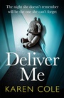 Cover: Deliver Me - Quercus Publishing