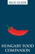 Cover: Hungary Food Companion - Blue Guides