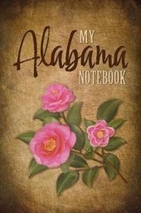 Enlarge image Cover: My Alabama Notebook - Great American Publishers