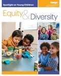 Cover: Spotlight on Young Children: Equity and Diversity - National Association for the Education of Young Children
