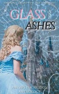 Cover: Glass and Ashes - Ows Ink