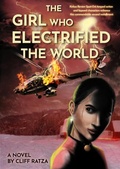 Cover: The Girl Who Electrified The World - Stonewall Press