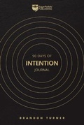 Cover: 90 Days of Intention - Biggerpockets Publishing, LLC