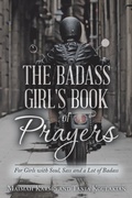 Cover: The Badass Girl's Book of Prayers - Balboa Press