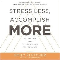 Enlarge image Cover: Stress Less, Accomplish More - HarperCollins