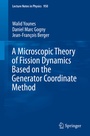 Cover: A Microscopic Theory of Fission Dynamics Based on the Generator Coordinate Method - Springer