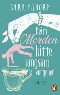 Abbildung von: Beim Morden bitte langsam vorgehen - Penguin