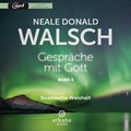 Cover: Gespr&auml;che mit Gott - Band 3 - Arkana