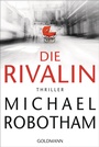 Cover: Die Rivalin - Goldmann