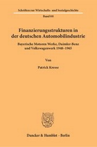Abbildung von: Finanzierungsstrukturen in der deutschen Automobilindustrie - Duncker & Humblot