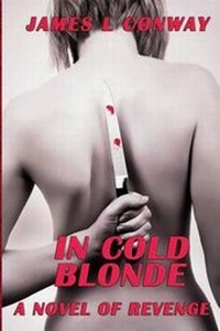 Enlarge image Cover: In Cold Blonde - James L Conway Productions