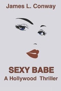 Cover: Sexy Babe - James L. Conway Productions