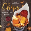 Cover: Chips aus Gem&uuml;se, Obst und mehr. Die besten Rezepte f&uuml;r hauchd&uuml;nnes Geb&auml;ck aus dem Backofen - Bassermann