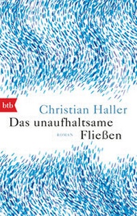 Abbildung von: Das unaufhaltsame Fließen - btb