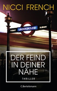 Abbildung von: Der Feind in deiner Nähe - C. Bertelsmann