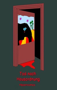Abbildung von: Tod nach Hausordnung - BoD - Books on Demand