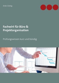 Abbildung von: Fachwirt für Büro & Projektorganisation - BoD - Books on Demand