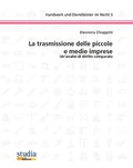 Cover: La trasmissione delle piccole e medie imprese - Studia Universit&auml;tsverlag Innsbruck