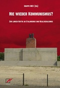Cover: Nie wieder Kommunismus? - Unrast Verlag