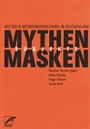 Cover: Mythen, Masken und Subjekte - Unrast Verlag