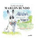 Cover: Un d&iacute;a en la vida de Marlon Bundo - Editorial Juventud, S.A.