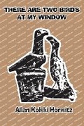 Cover: There are Two Birds at my Window - Botsotso Publishing