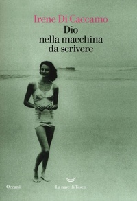 Abbildung von: Dio nella macchina da scrivere - Oceani;La nave di Teseo